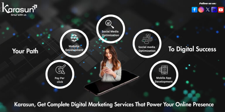 Karasun, Get Complete Digital Marketing solutions That Power Your Online Presence