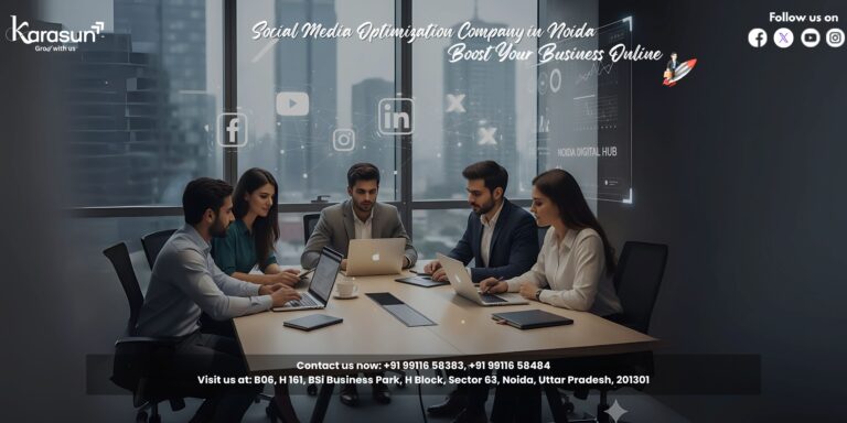 Social Media Optimization Company in Noida: Boost Your Business Online